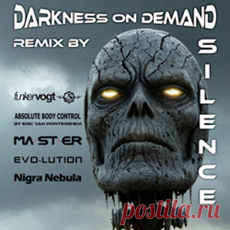 DARKNESS ON DEMAND - Silence EP (2025) 320kbps / FLAC