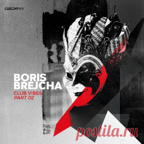 Boris Brejcha – Club Vibes Part 02 - psytrancemix.com