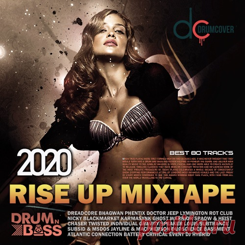 Rise Up DnB Mixtape (Mp3) Просто так называемый 