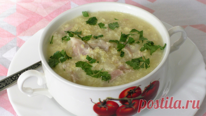 Самое время готовить КУЛЕШ. Наваристый, сытный и очень вкусный куриный суп полевой с пшеном.