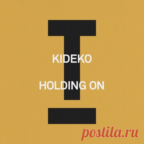 Download Kideko - Holding On Label Toolroom Styles House Date 2025-03-07 Catalog # TOOL133901Z Length 6:01 Tracks 1