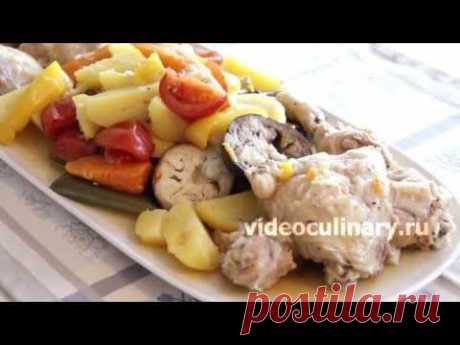 Курица с овощами в собственном соку - Рецепт Бабушки Эммы