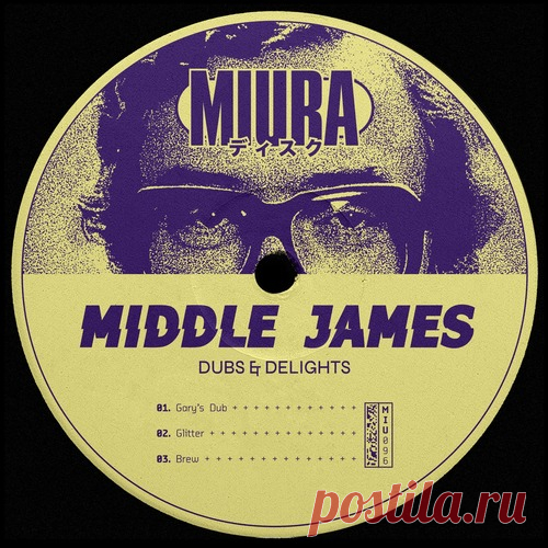 Middle James – Dubs & Delights [MIU096M]