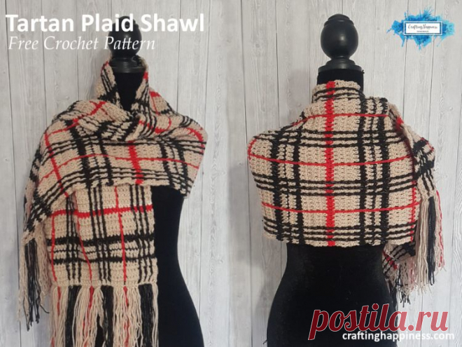 Crochet Tartan Plaid Shawl | Crafting Happiness Free crochet pattern and video tutorial for a plaid shawl for beginners. Learn how to make a plaid shawl with this easy step by step tutorial.      
The tartan plaid pattern it's a timeless classic that never goes out of fashion, and with the right color scheme, it will look expensive and unique.