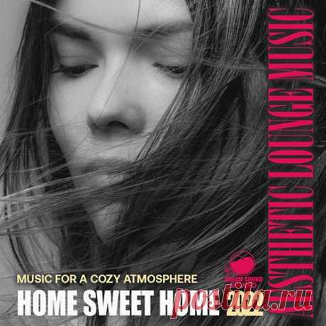 Home Sweet Home: Lounge Music (2022) Mp3 "Home Sweet Home: Lounge Music" - Треки представляемого сборника это приятные мелодии, благодаря которым человек растворяется в обволакивающей его музыке и предаётся теплым объятиям спокойствия и умиротворения вспоминая лучшие моменты своей жизни. Исполнитель: Varied Performers Название:
