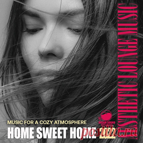 Home Sweet Home: Lounge Music (2022) Mp3 