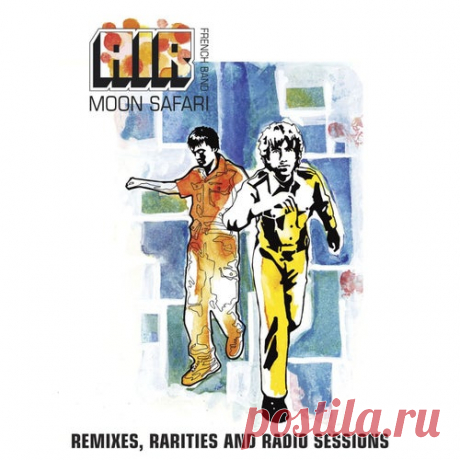 Air - Moon Safari Rarities [Parlophone (France)]