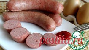 Сардельки  высшего сорта - кулинарный рецепт