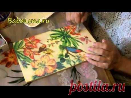 Работа над ошибками в Декупаже Часть-2 (BabaLena.ru)
