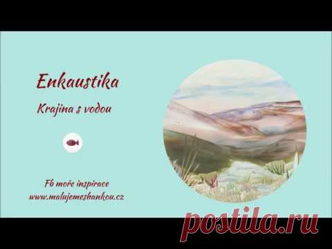 Enkaustika - krajina s vodou