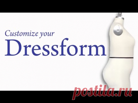 Customize Your Dressform - YouTube