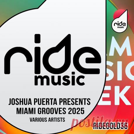 VA - Miami Grooves 2025 RIDEMUSICGOLD36 » MinimalFreaks.co