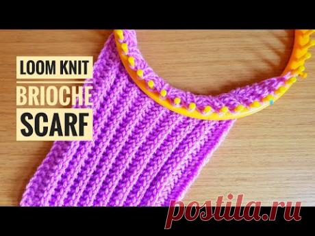 How to Loom Knit a Brioche Stitch Scarf (DIY Tutorial)
