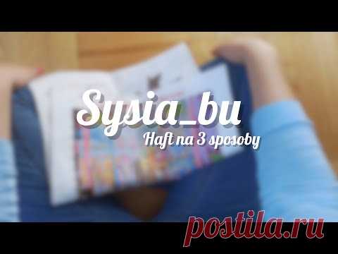 Jak haftować na dwie ręce, na tamborku i na palcach | Sysia_bu #16