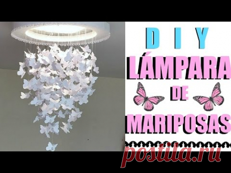 DIY LAMPARA DE MARIPOSAS/ DIY BUTTERFLY CHANDELIER