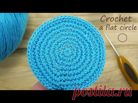 How to Crochet for Absolute Beginners // How to crochet a flat circle 🧶 ВЯЗАНИЕ КРЮЧКОМ плоский КРУГ