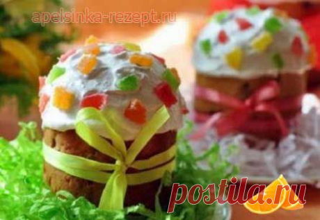 Кулич | Рецепты. Просто, быстро, вкусно, доступно!