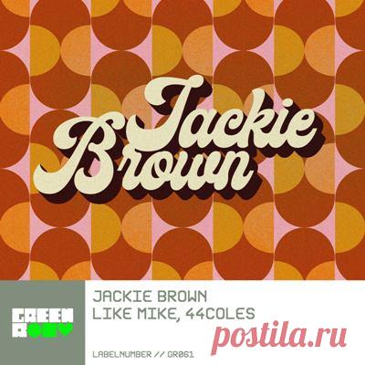 Like Mike, 44coles - Jackie Brown (Extended Mix)