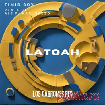 Timid Boy - Latoah | 4DJsonline.com