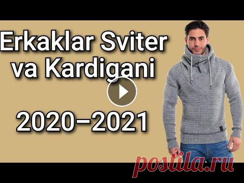 ERKAKLAR SVITER VA KARDIGANI | МУЖСКИЕ СВИТЕРЫ И КАРДИГАНЫ ERKAKLAR SVITER VA KARDIGANI | МУЖСКИЕ СВИТЕРЫ И КАРДИГАНЫ...