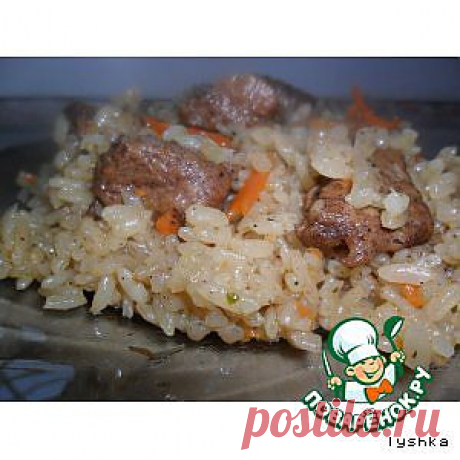 Мой плов. С секретом приготовления - кулинарный рецепт