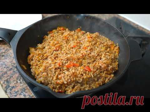 ГРЕЧКА ПО-КУПЕЧЕСКИ С ФАРШЕМ - ну, оОчень вкусно!