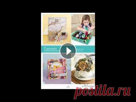 Креативное рукоделие.Docrafts Creativity. Английский журнал для любителей рукоделия, выходит 12 раз в год. На его страницах вы найдёте множество оригинальных поделок, выполненных в разных техн...