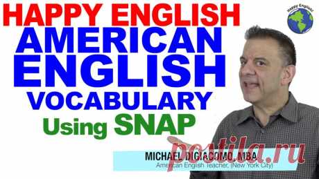 Using SNAP – American English Vocabulary Lesson | Happy English - Free English Lessons