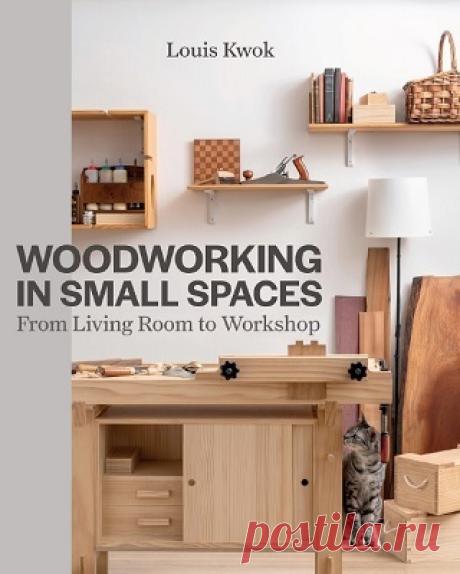 Woodworking in Small Spaces 2026