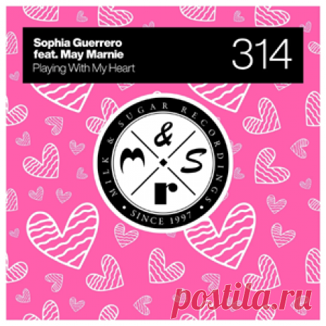 Sophia Guerrero, May Marnie - Playing With My Heart | 4DJsonline.com