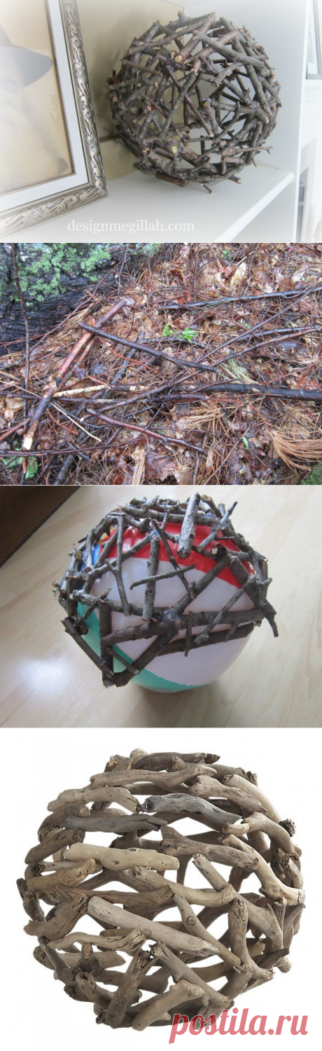 Делаем декоративный шар из веточек. — Сделай сам, идеи для творчества - DIY Ideas