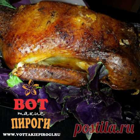 Вкусная утка, запеченная в духовке | ВОТ ТАКИЕ ПИРОГИ