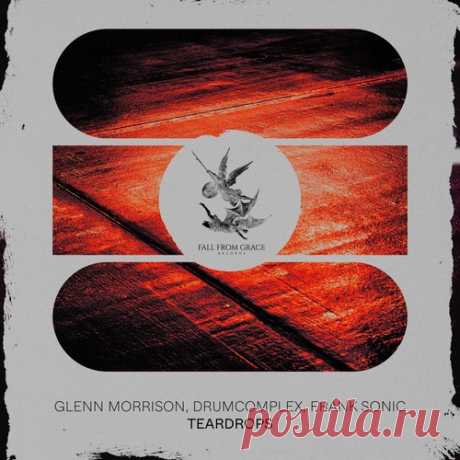 Glenn Morrison, Drumcomplex &amp; Frank Sonic – Teardrops [FFGR080]