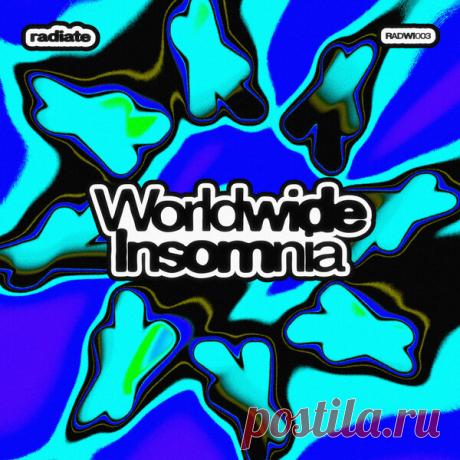 VA - Worldwide Insomnia 3 RADWI003 » MinimalFreaks.co