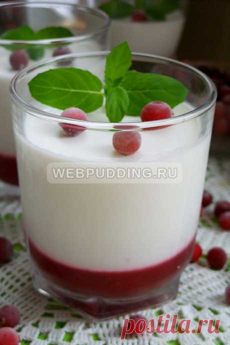 Панна котта с клюквой | Как приготовить на Webpudding.ru