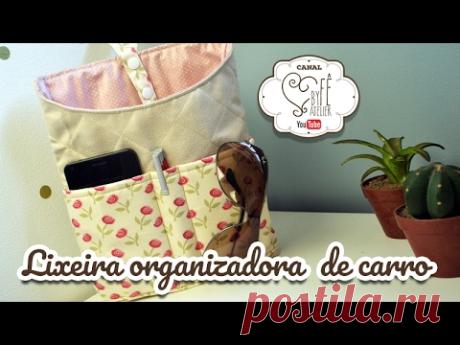 DIY ::: Lixeira Organizadora de Carro - By Fê Atelier ( Nível Intermediário )