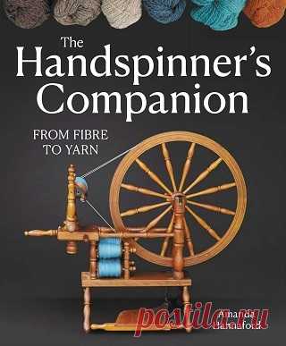 Handspinner's Companion: From Fibre to Yarn 2025