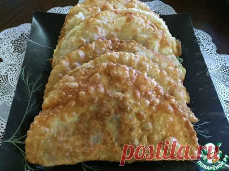 Чебуреки - аппетитные, очень вкусные и неповторимо ароматные