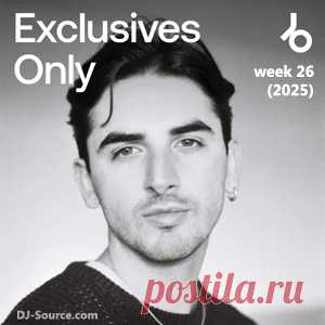 Beatport Exclusives Only: Week 26 (2025) - DJ-Source.com