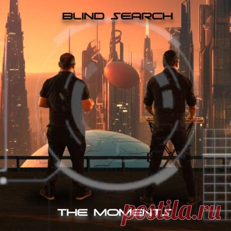Blind Search - The Moments (Single) (2025) 320kbps / FLAC