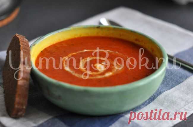 Томатный суп-пюре - пошаговый рецепт с фото
