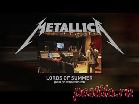 Студийная версия и лирика песни Metallica «The Lords of Summer»