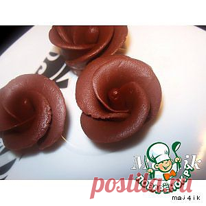 Шоколадная мастика и розочки из неe - получается всегда - кулинарный рецепт