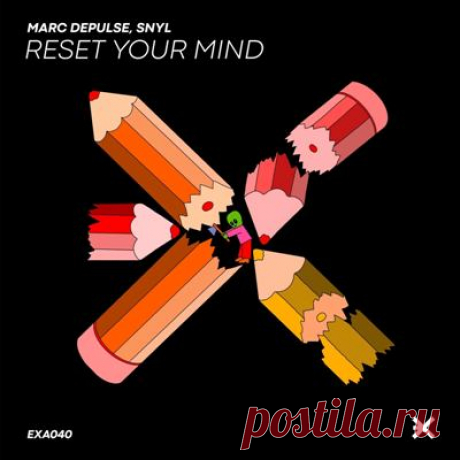 Marc DePulse, SNYL - Reset Your Mind