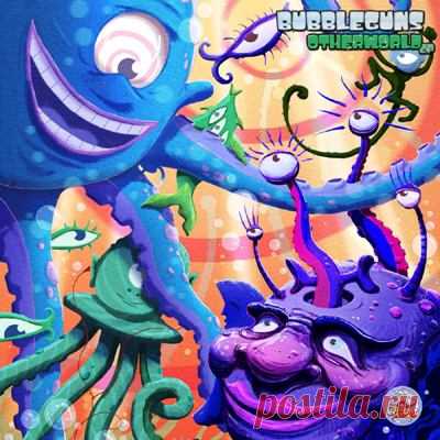 BubbleGuns – Otherworld