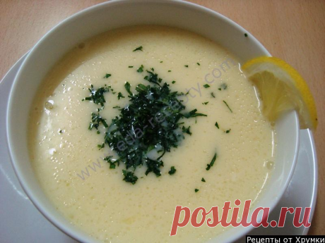 Каждый день новые рецепты/ГРЕЧЕСКИЙ КУРИНЫЙ КРЕМ СУП АВГОЛЕМОНО