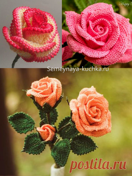 РОЗЫ КРЮЧКОМ (7 способов + мастер-класс). | Семейная Кучка