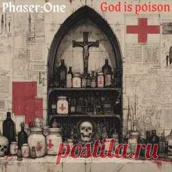 Phaser:One - God Is Poison (2025) [Single] Artist: Phaser:One Album: God Is Poison Year: 2025 Country: Germany Style: Futurepop, EBM