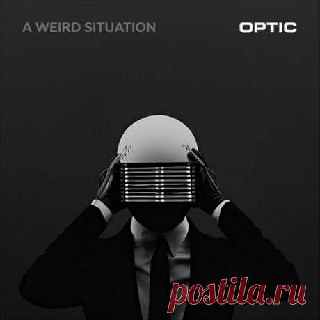 Download Optic - A Weird Situation (2025) [Single] Artist:Optic Album:A Weird Situation Year:2025 Country:Sweden Style: SynthpopQuality: 320 kbps Size:20 mb