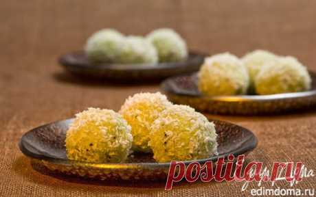 Конфеты из киви | Кулинарные рецепты от «Едим дома!»